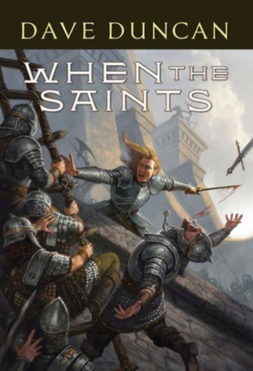 Cover of the book When the Saints by Dave Duncan, Tom Doherty Associates