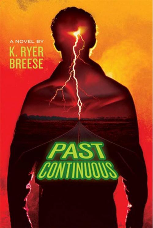 Cover of the book Past Continuous by K. Ryer Breese, St. Martin's Press