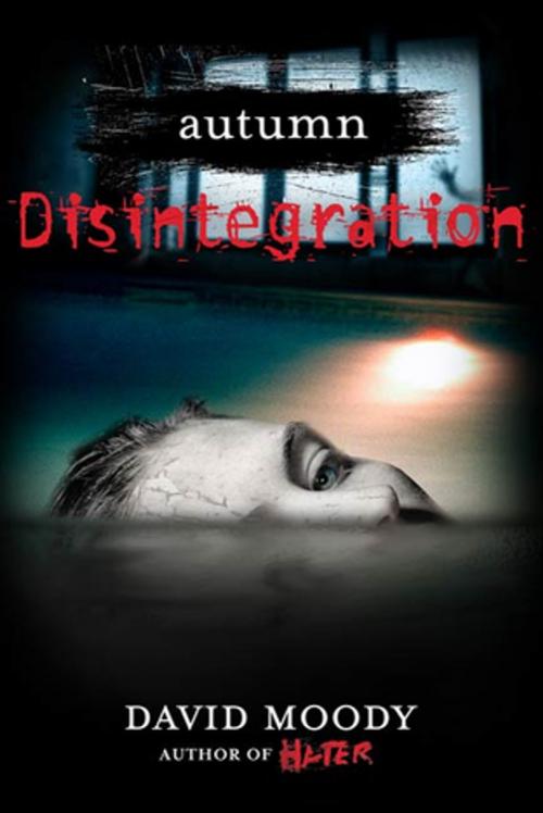 Cover of the book Autumn: Disintegration by David Moody, St. Martin's Press