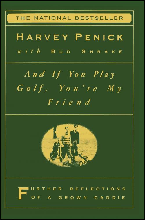 Cover of the book And If You Play Golf, You're My Friend by Harvey Penick, Simon & Schuster