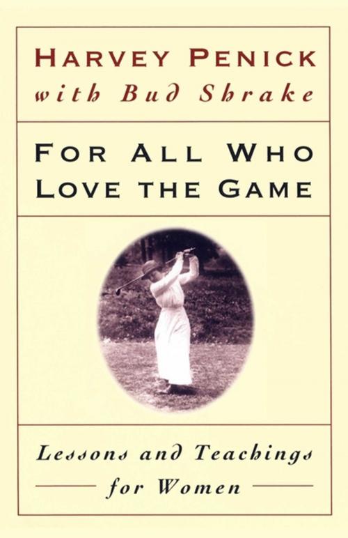 Cover of the book For All Who Love the Game by Harvey Penick, Simon & Schuster