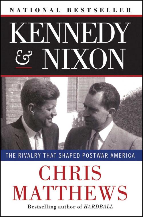Cover of the book Kennedy & Nixon by Chris Matthews, Free Press