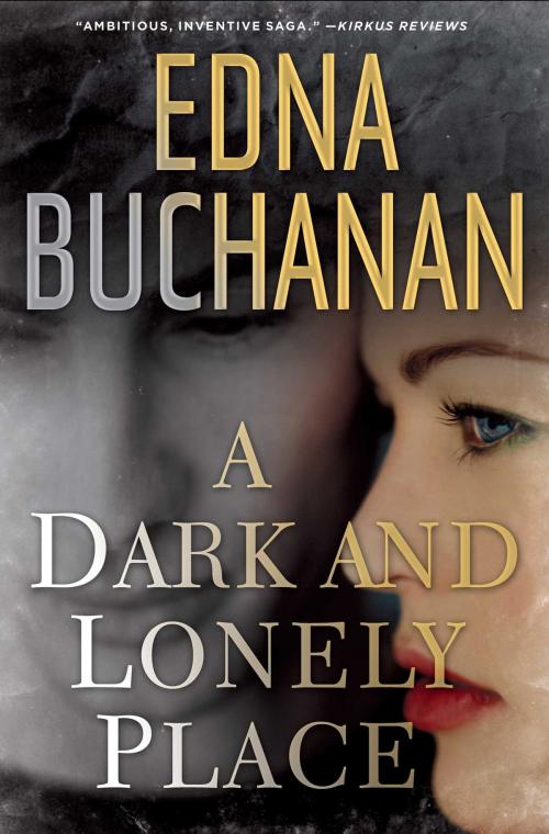 Cover of the book A Dark and Lonely Place by Edna Buchanan, Simon & Schuster