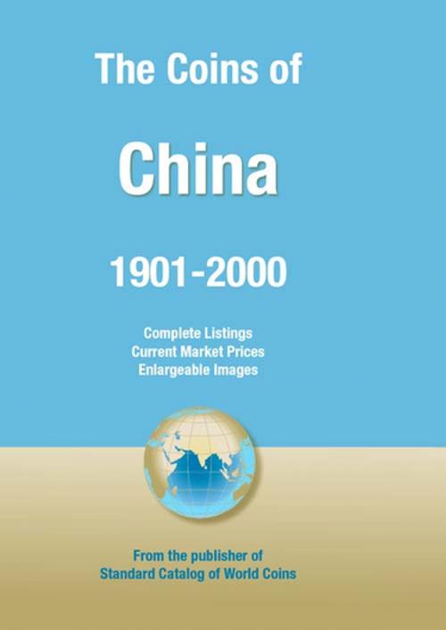 Cover of the book Coins of the World: China by , F+W Media
