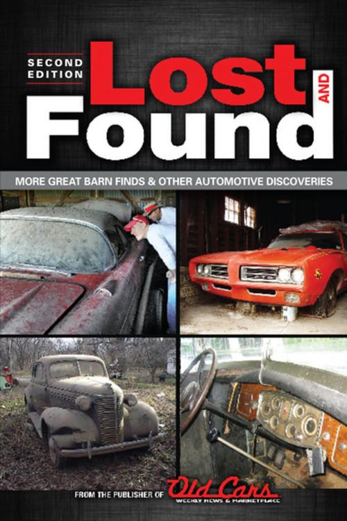 Cover of the book Lost and Found by the Publisher of Old Cars Weekly, F+W Media