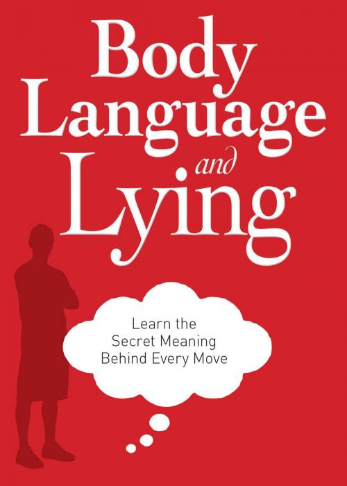 Cover of the book Body Language and Lying by Adams Media, Adams Media