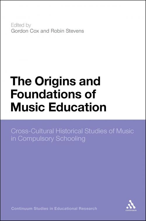 Cover of the book The Origins and Foundations of Music Education by Mr Anthony Haynes, Bloomsbury Publishing