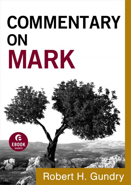 Cover of the book Commentary on Mark (Commentary on the New Testament Book #2) by Robert H. Gundry, Baker Publishing Group