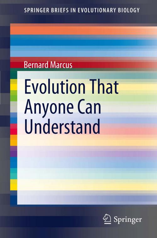 Cover of the book Evolution That Anyone Can Understand by Bernard Marcus, Springer New York