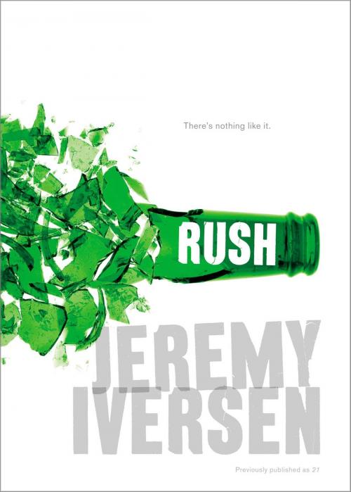 Cover of the book Rush by Jeremy Iversen, Simon Pulse