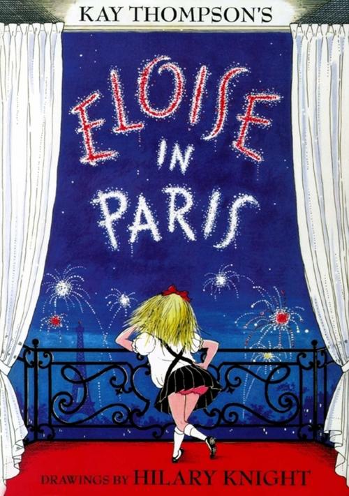 Cover of the book Eloise in Paris by Kay Thompson, Simon & Schuster Books for Young Readers