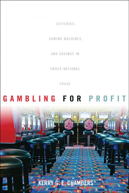 Cover of the book Gambling for Profit by Kerry G. E. Chambers, University of Toronto Press, Scholarly Publishing Division