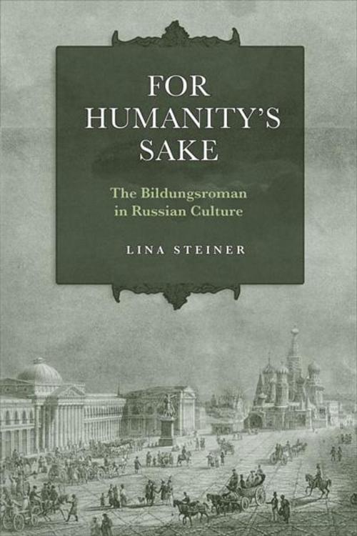 Cover of the book For Humanity's Sake by Lina Steiner, University of Toronto Press, Scholarly Publishing Division
