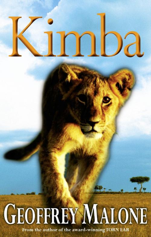 Cover of the book Stories from the Wild 3: Kimba by Geoffrey Malone, Hachette Children's