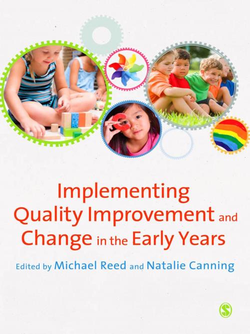 Cover of the book Implementing Quality Improvement & Change in the Early Years by , SAGE Publications