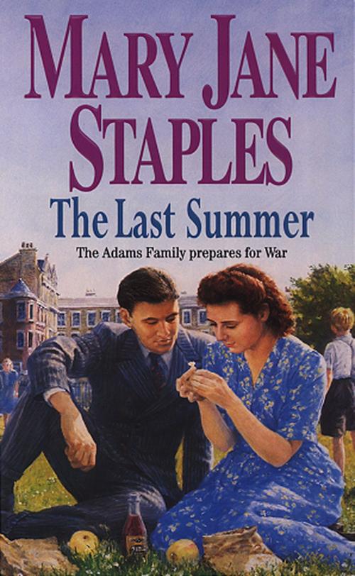Cover of the book The Last Summer by Mary Jane Staples, Transworld