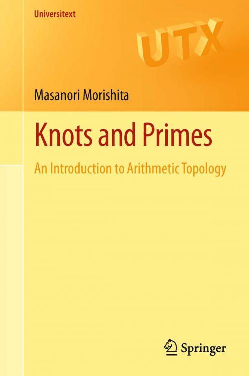Cover of the book Knots and Primes by Masanori Morishita, Springer London
