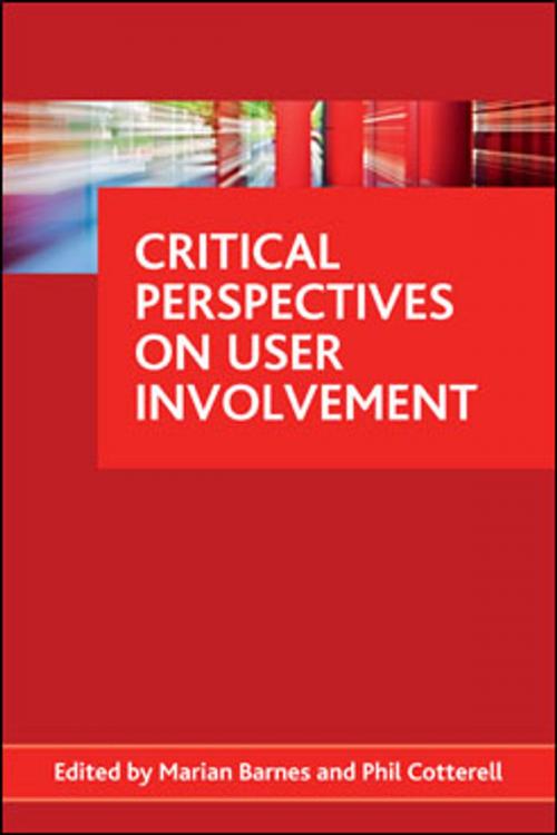 Cover of the book Critical perspectives on user involvement by , Policy Press