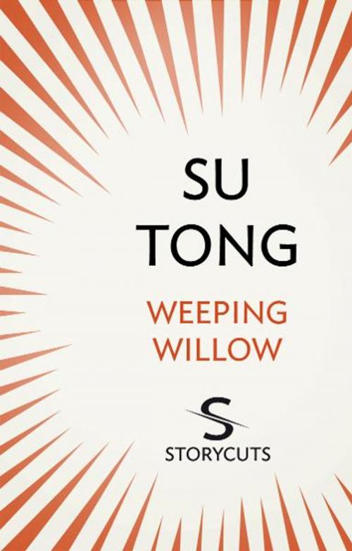 Cover of the book Weeping Willow (Storycuts) by Su Tong, Transworld