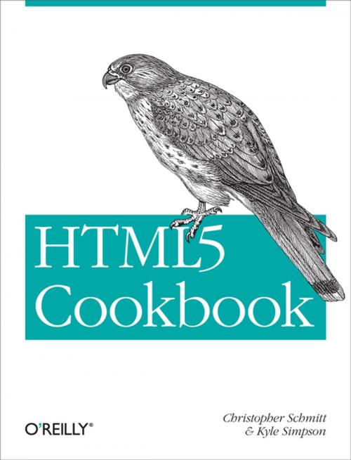 Cover of the book HTML5 Cookbook by Christopher Schmitt, Kyle Simpson, O'Reilly Media