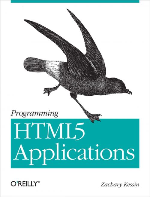 Cover of the book Programming HTML5 Applications by Zachary Kessin, O'Reilly Media
