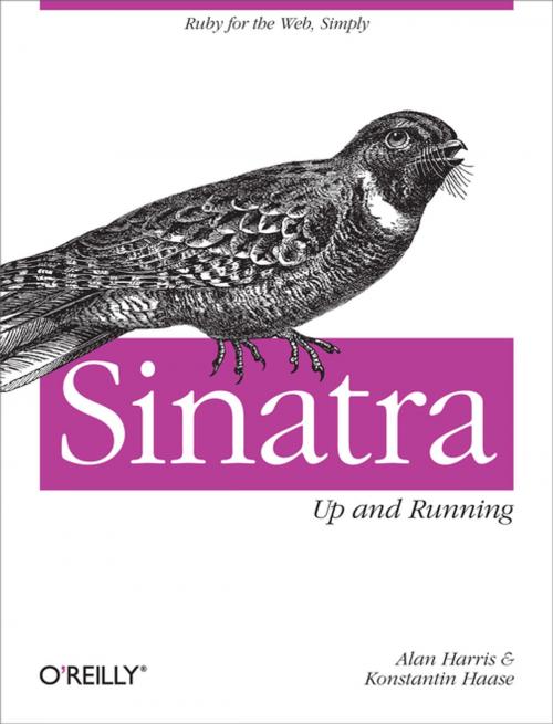 Cover of the book Sinatra: Up and Running by Alan Harris, Konstantin Haase, O'Reilly Media