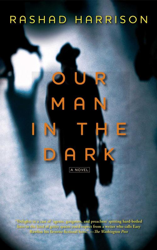 Cover of the book Our Man in the Dark by Rashad Harrison, Atria Books