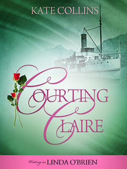 Cover of the book Courting Claire by Kate Collins, Kate Collins