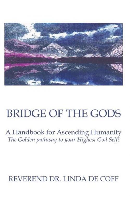 Cover of the book Bridge of the Gods by Reverend Dr. Linda De Coff, Balboa Press