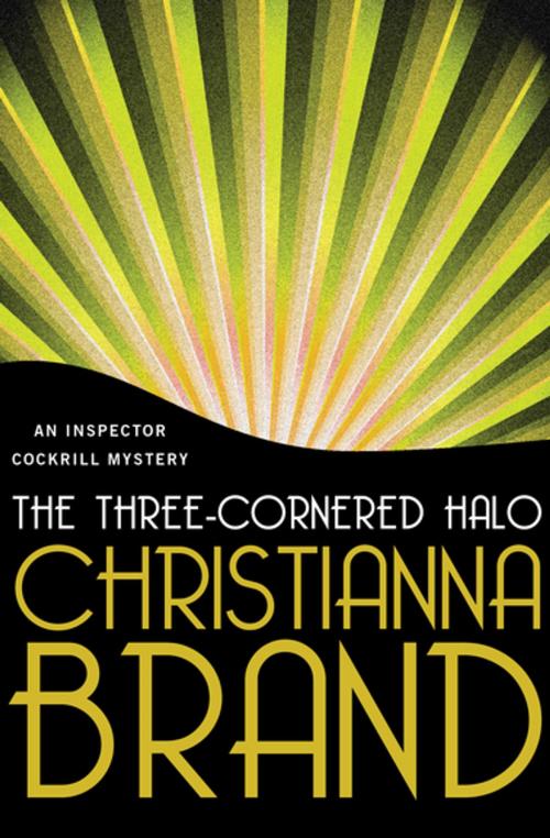 Cover of the book The Three-Cornered Halo by Christianna Brand, MysteriousPress.com/Open Road