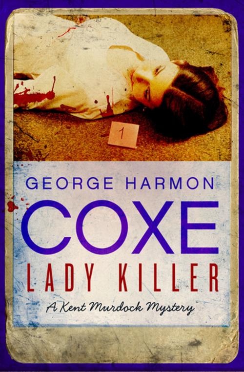 Cover of the book Lady Killer by George Harmon Coxe, MysteriousPress.com/Open Road