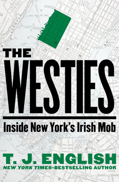 Cover of the book The Westies by T. J. English, MysteriousPress.com/Open Road