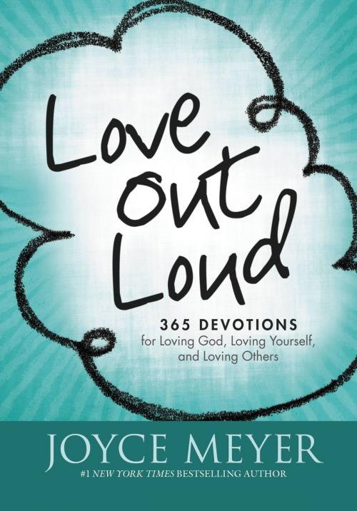 Cover of the book Love Out Loud by Joyce Meyer, FaithWords