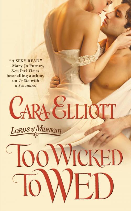 Cover of the book Too Wicked to Wed by Cara Elliott, Grand Central Publishing