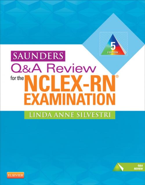 Cover of the book Saunders Q&A Review for the NCLEX-RN® Examination E-Book by Linda Anne Silvestri, PhD, RN, Elsevier Health Sciences