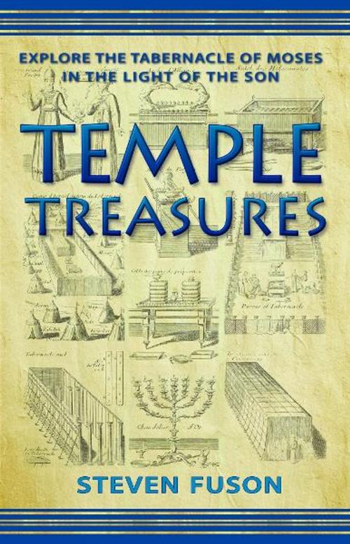 Cover of the book Temple Treasures:: Explore the Tabernacle of Moses in the Light of the Son by ReadHowYouWant, ReadHowYouWant