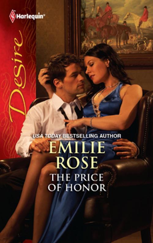 Cover of the book The Price of Honor by Emilie Rose, Harlequin