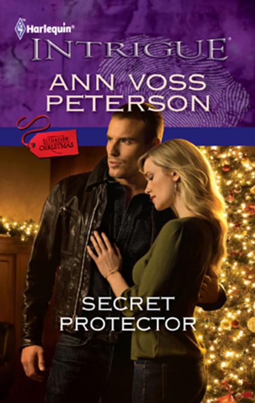 Cover of the book Secret Protector by Ann Voss Peterson, Harlequin