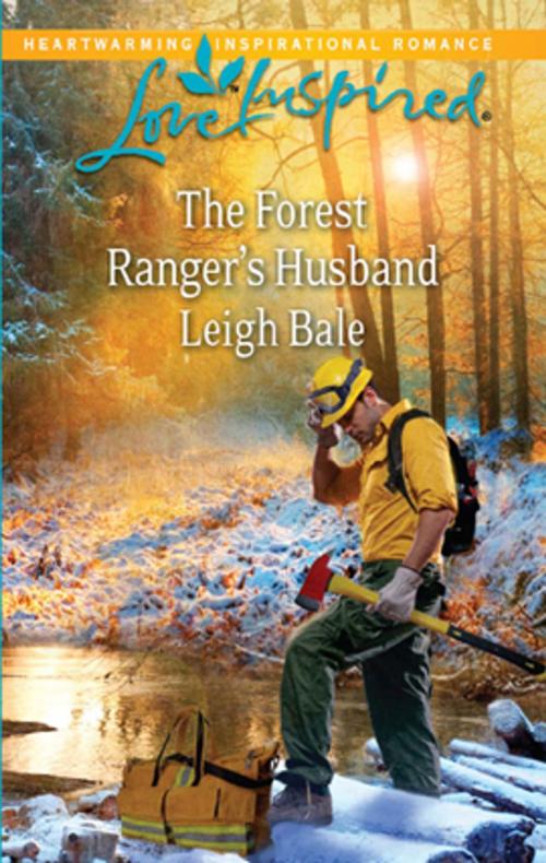 Cover of the book The Forest Ranger's Husband by Leigh Bale, Harlequin