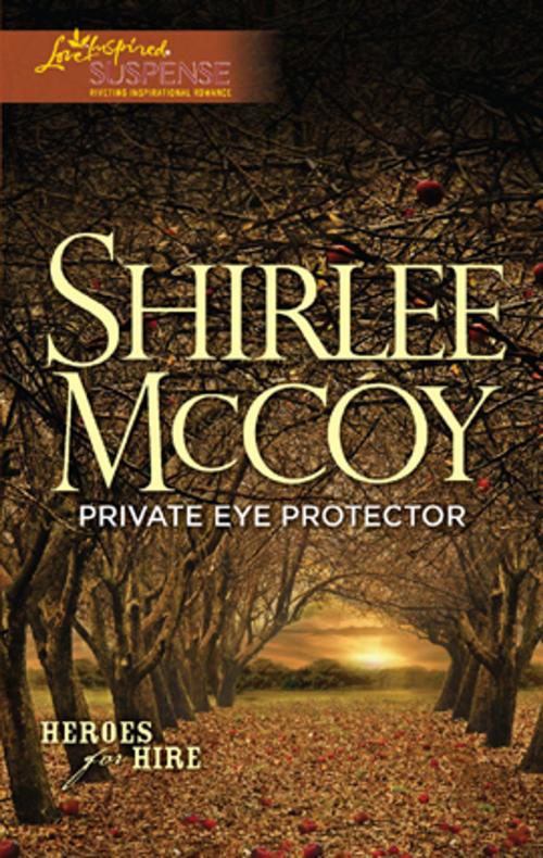 Cover of the book Private Eye Protector by Shirlee McCoy, Harlequin
