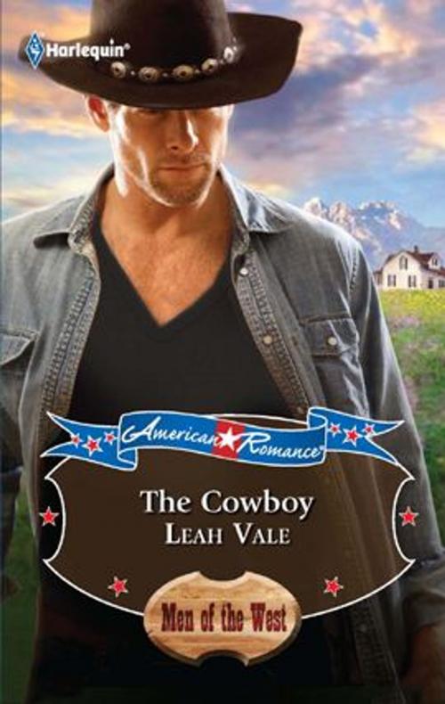 Cover of the book The Cowboy by Leah Vale, Harlequin