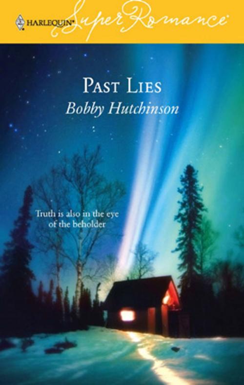 Cover of the book Past Lies by Bobby Hutchinson, Harlequin