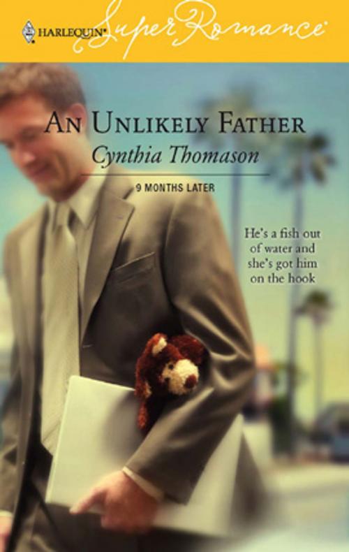 Cover of the book An Unlikely Father by Cynthia Thomason, Harlequin