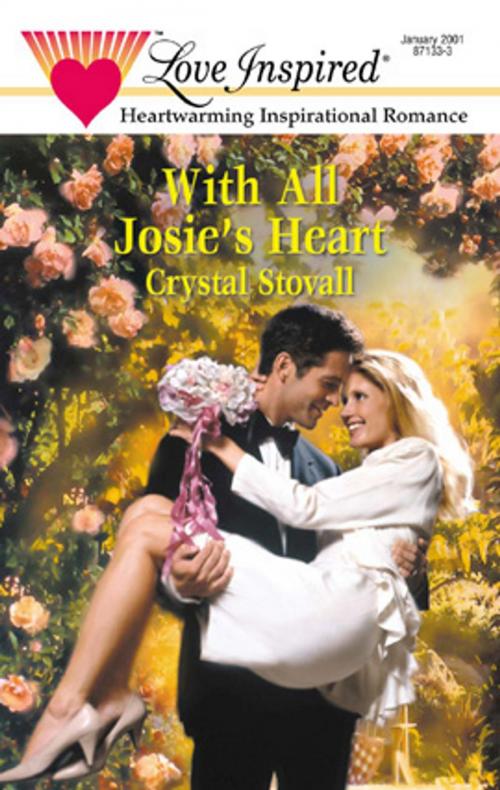 Cover of the book WITH ALL JOSIE'S HEART by Crystal Stovall, Harlequin