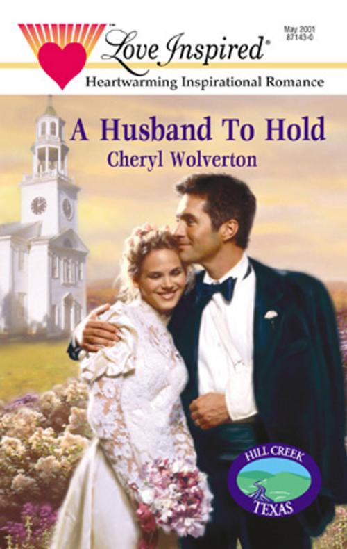 Cover of the book A HUSBAND TO HOLD by Cheryl Wolverton, Harlequin
