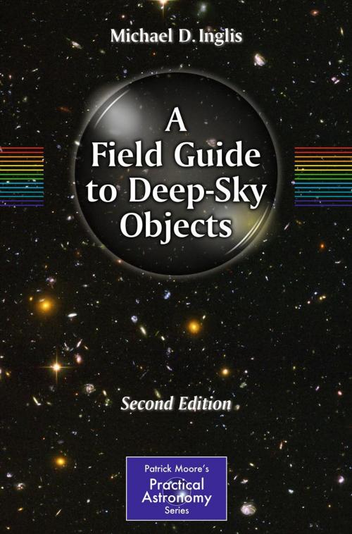 Cover of the book A Field Guide to Deep-Sky Objects by Mike Inglis, Springer New York