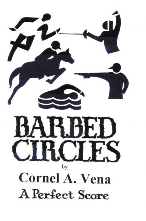 Cover of the book Barbed Circles by Cornel A. Vena, iUniverse