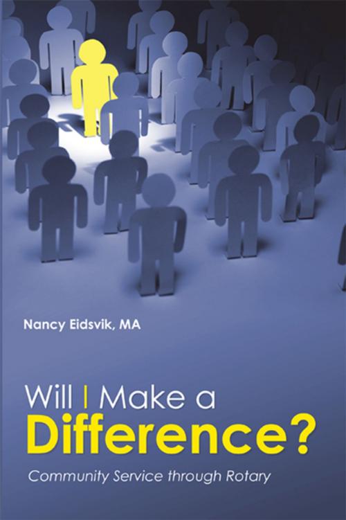 Cover of the book Will I Make a Difference? by Nancy Eidsvik, iUniverse