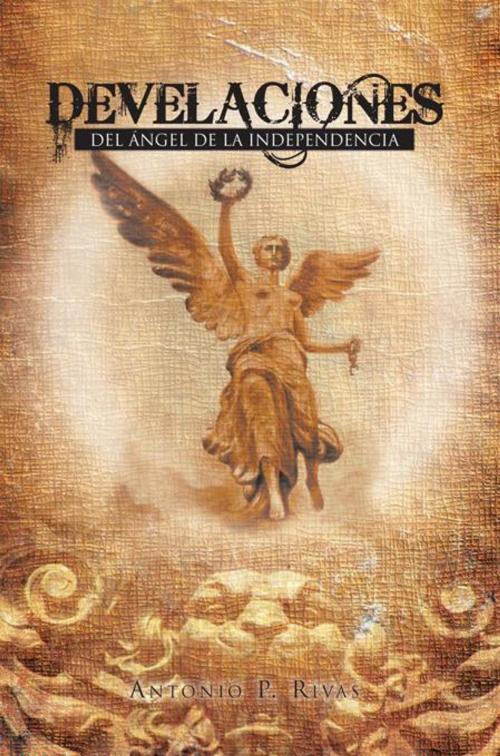 Cover of the book Develaciones by Antonio P. Rivas, Palibrio