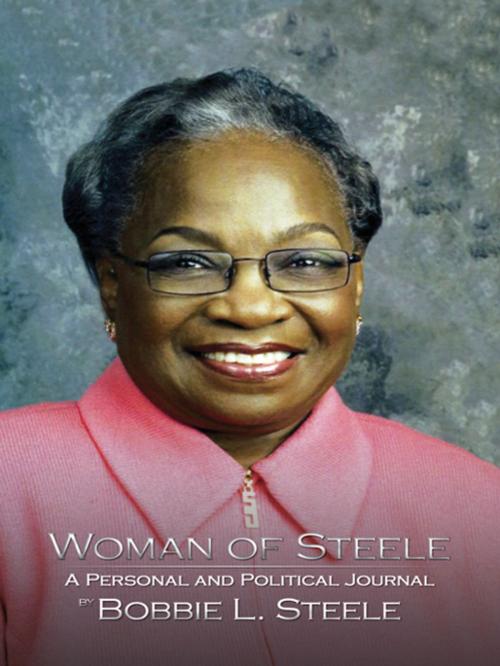 Cover of the book Woman of Steele by Bobbie L Steele, AuthorHouse